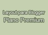 Layout para Blogger - Plano Premium